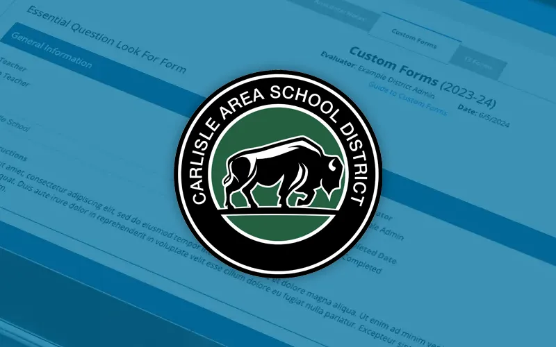 Carlisle Area School District Logo over a PAETEP Custom Forms Screen